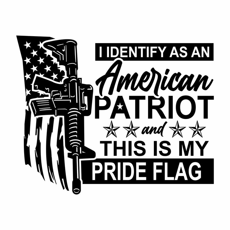 I Identify as an American Patriot - Tattered Flag - Assault Rifle - PermaSticker - Free Shipping