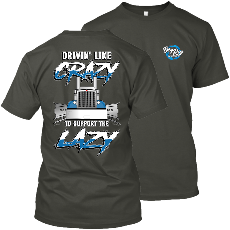 Drivin' Like Crazy - To Support to Lazy - Peterbilt