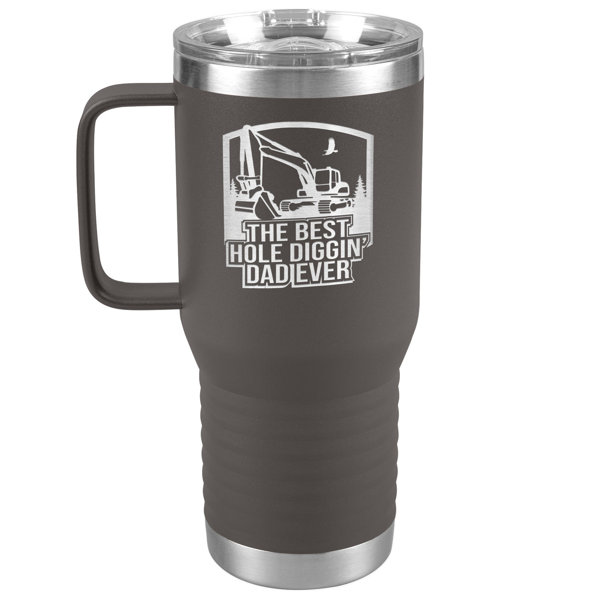 The Best Hole Diggin' Dad Ever - 20oz Handle Tumbler
