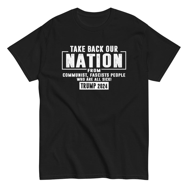 Take Back Our Nation - Trump 2024