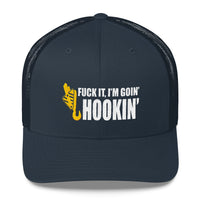 Fuck It, I'm Goin' Hookin' Crane Operator Snapback Hat Free Shipping