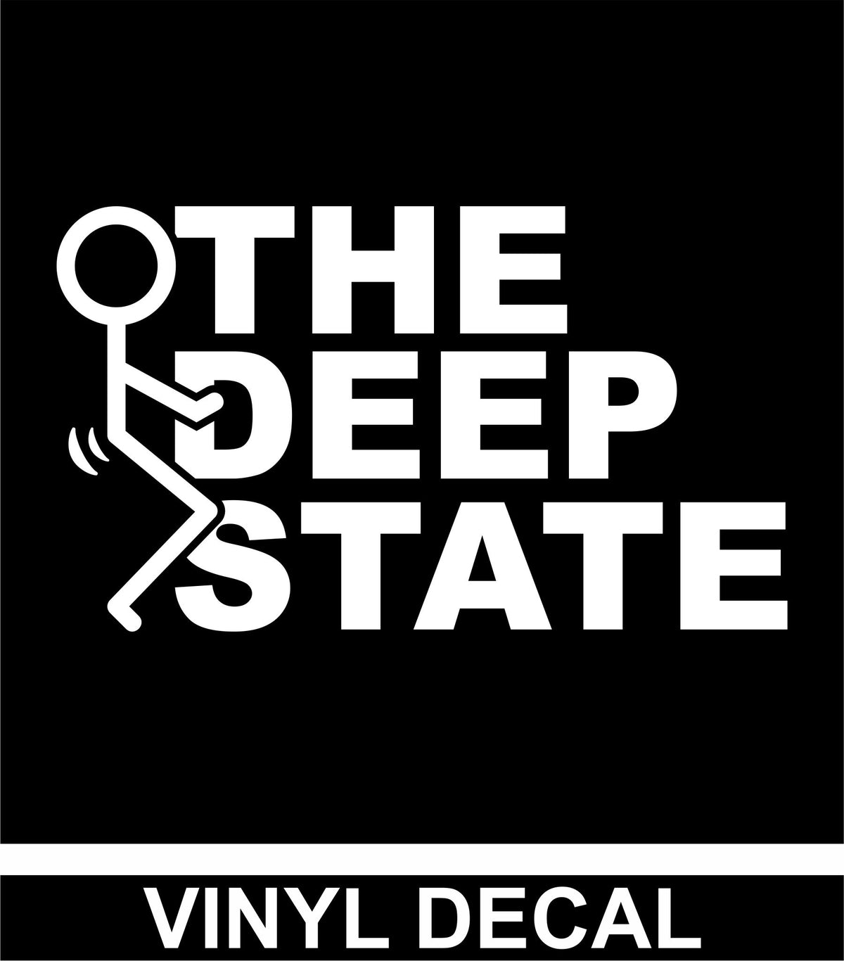 Fuck The Deep State - Fuck It Guy - Vinyl Decal - Free Shipping