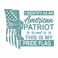 I Identify as an American Patriot - Tattered Flag - Assault Rifle - Vinyl Decal - Free Shipping