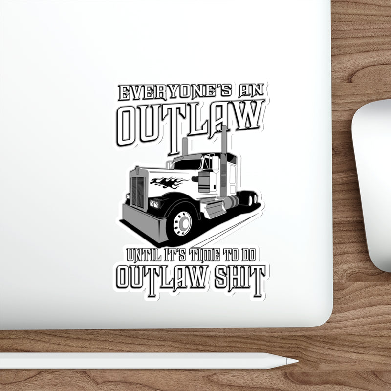 Everyone's An Outlaw - Kenworth - UV Inks - Laminated - Die-Cut Decal