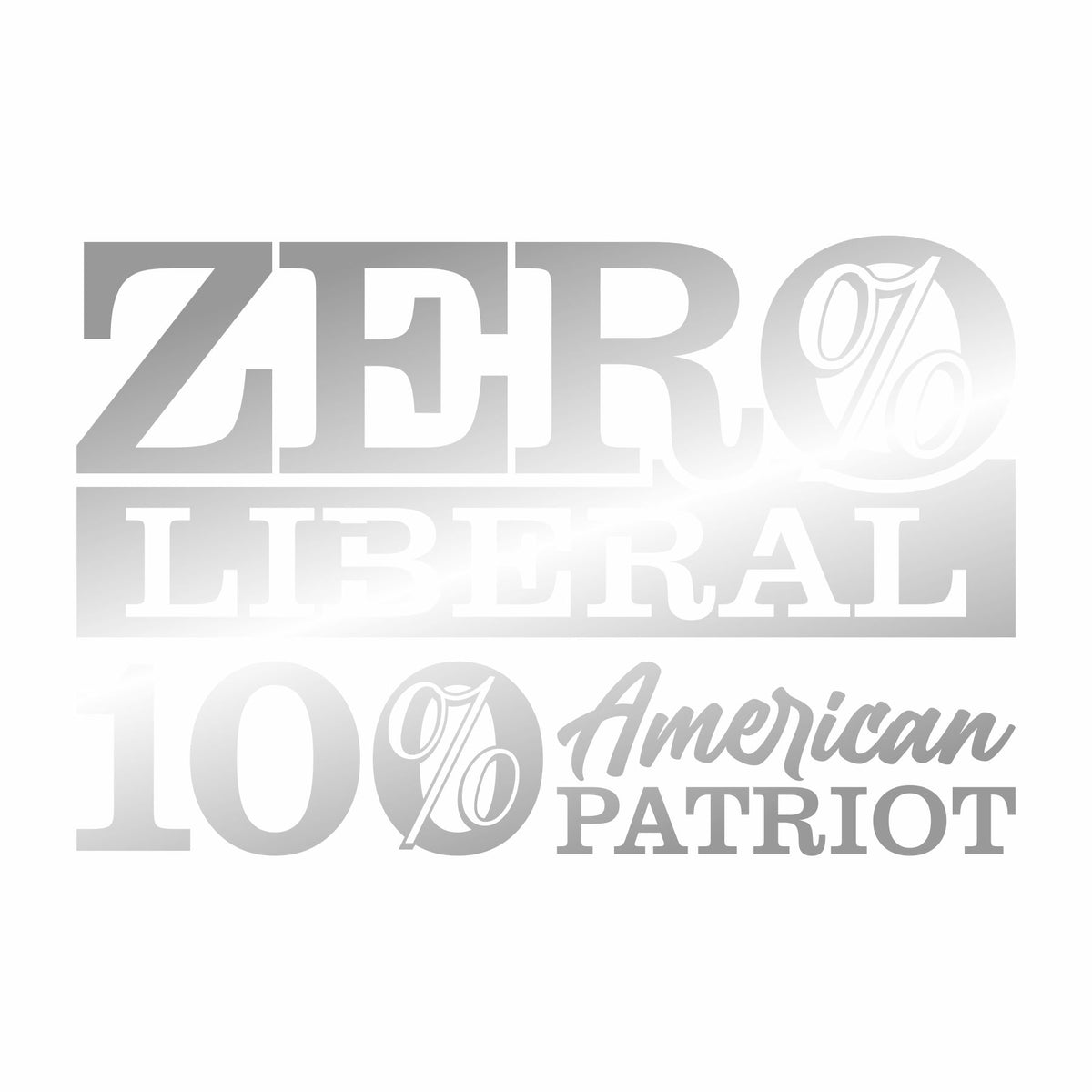 Zero Percent Liberal - Vinyl Decal - Free Shipping