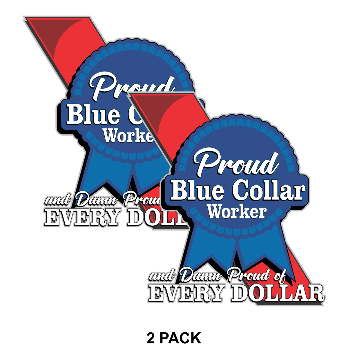2 Pack - Proud Blue Collar Worker - PermaSticker - Free Shipping