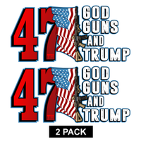 2 Pack - 47th - God Guns and Trump - PermaSticker - Free Shipping - Install Video in Description