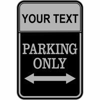 Aluminum Parking Sign - Your Text - Free Shipping