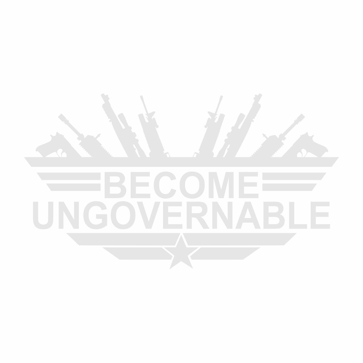 Become Ungovernable - Vinyl Decal - Free Shipping