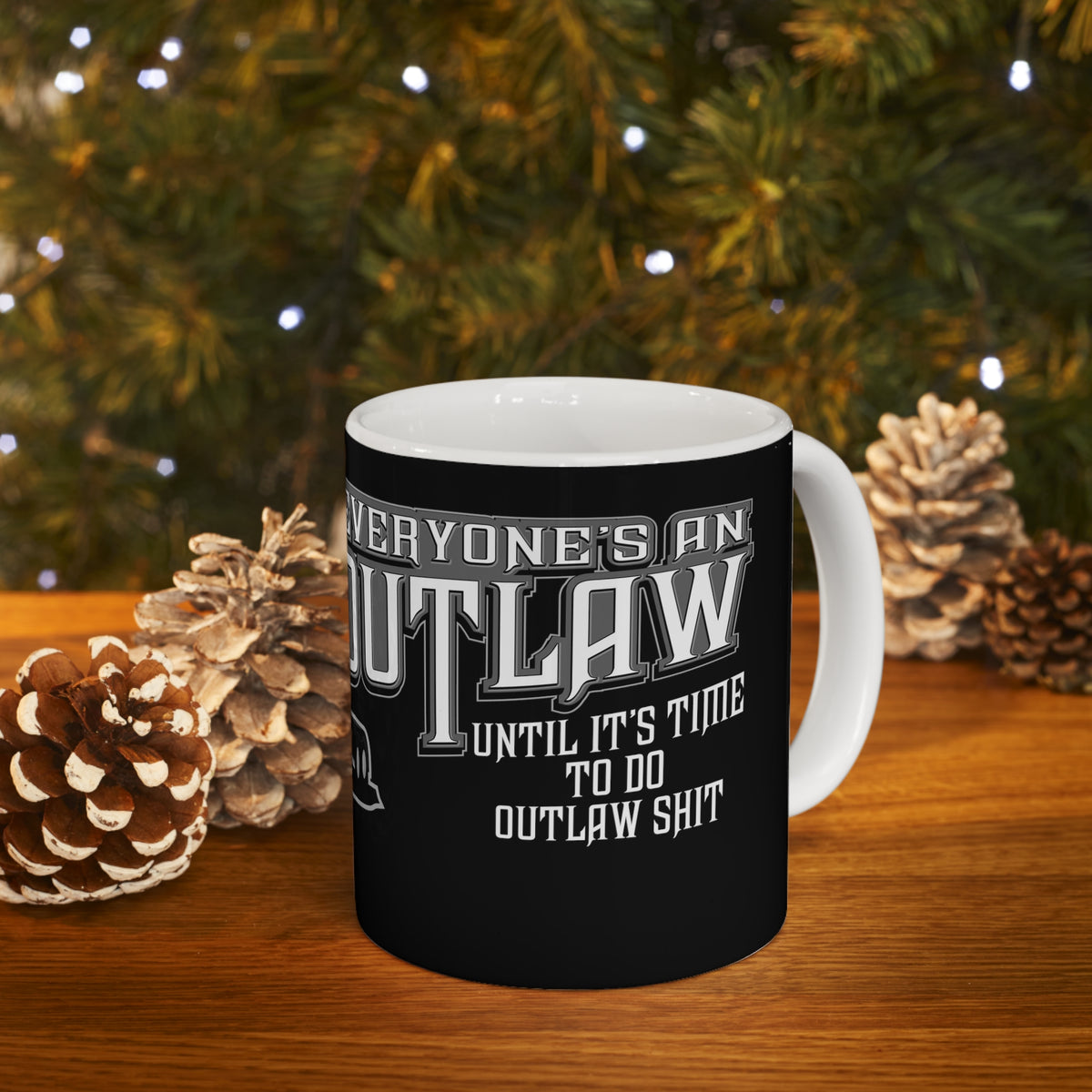 Everyone's An Outlaw - Peterbilt - Ceramic Mug 11oz - Free Shipping