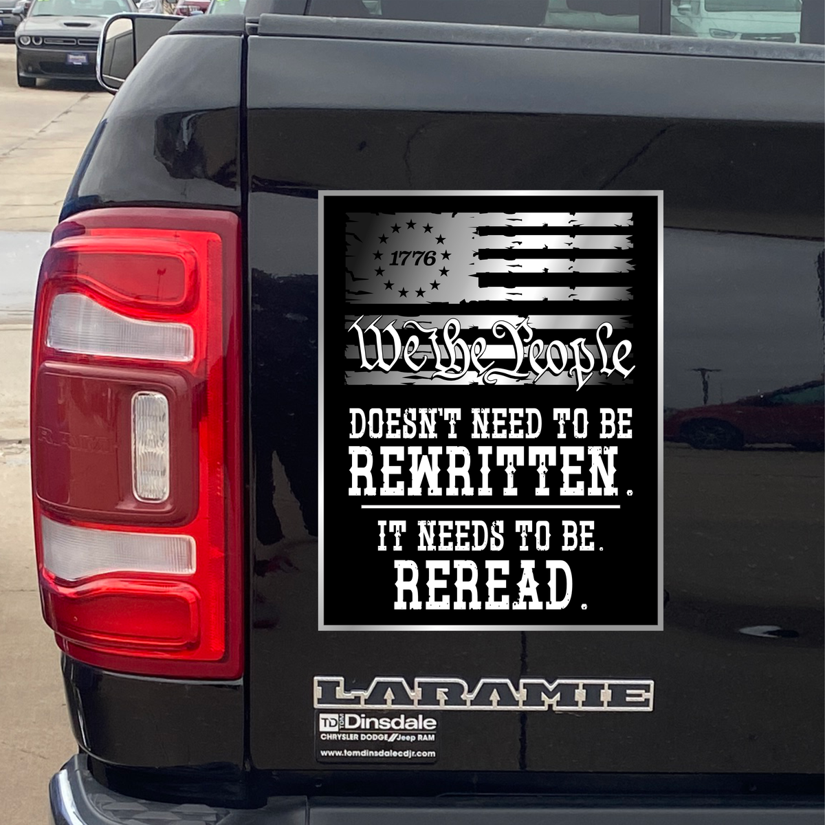 We the People -Reread - PermaSticker -UV Inks - Free Shipping