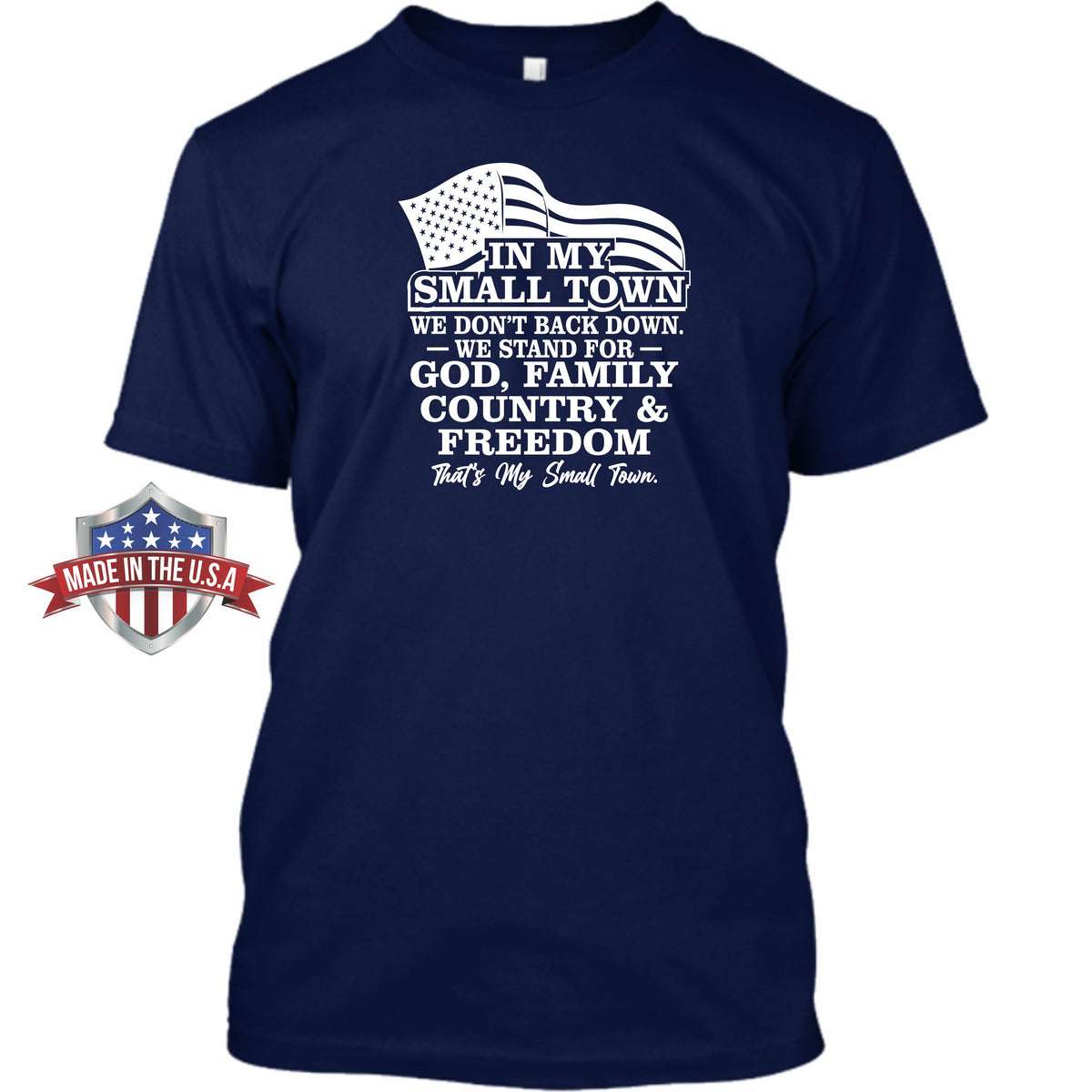 In My Small Town - American Flag Waving - Apparel