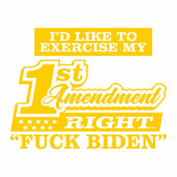 I'd Like to Exercise My 1st Amendment Right - Vinyl Decal - Free Shipping