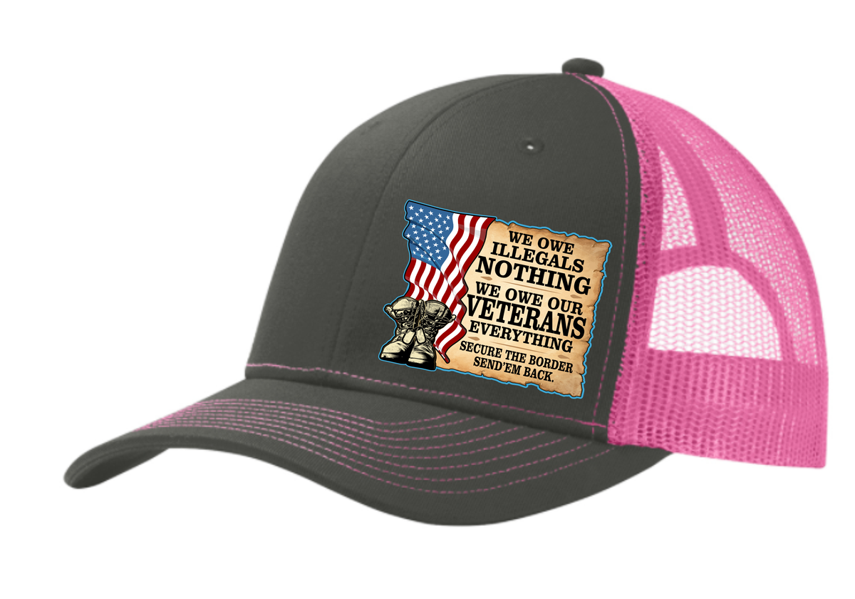 We Owe Illegals Nothing - Veterans Everything - Hat - Free Shipping