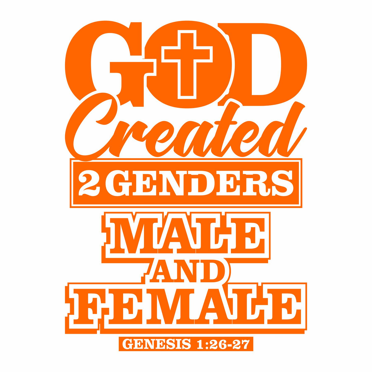 God Created 2 Genders - Vinyl Decal - Free Shipping