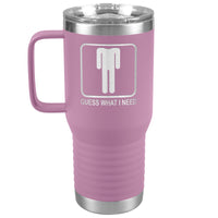 Guess What I Need - Male Icon - 20oz Handle Tumbler
