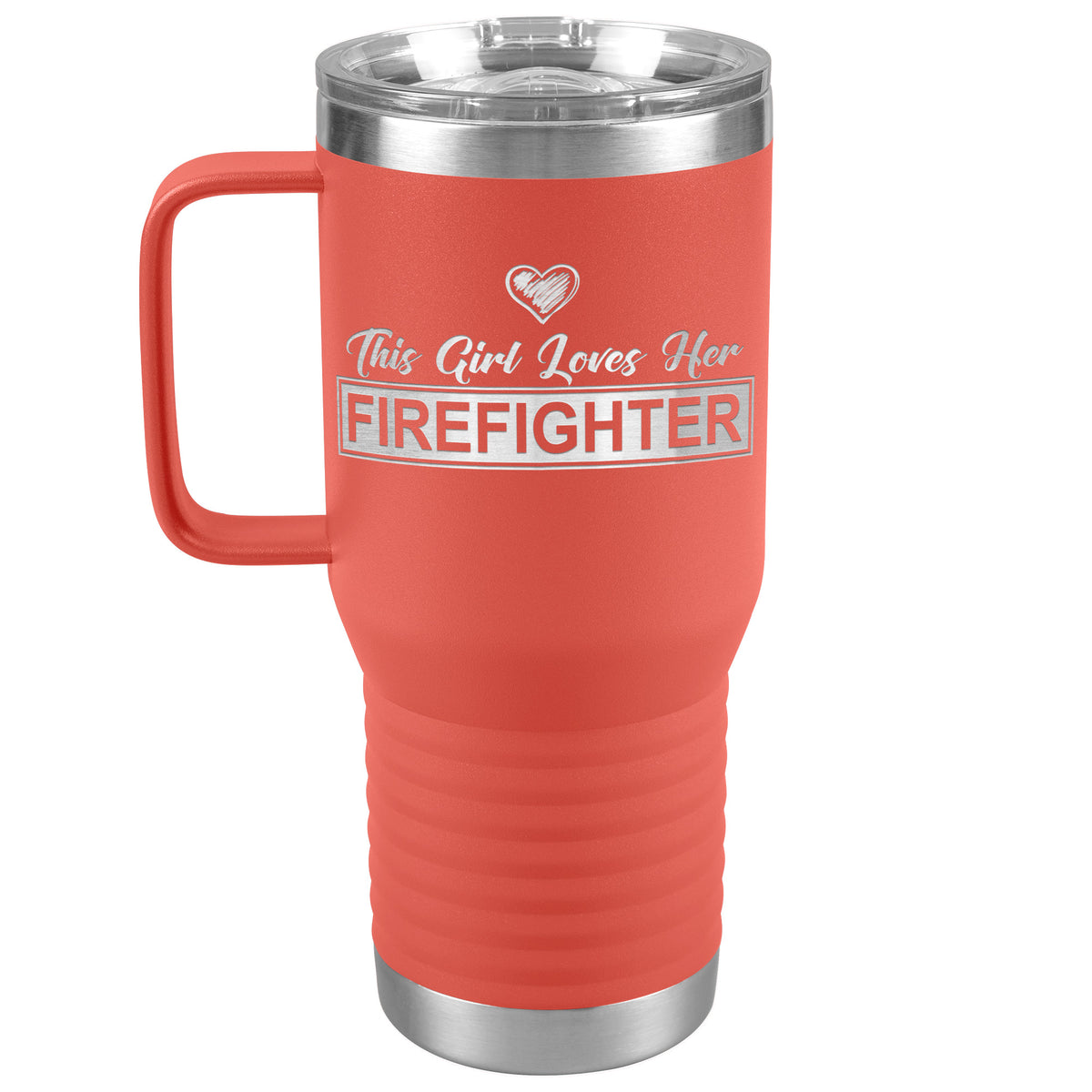 This Girl Loves Her Firefighter - 20oz Handle Tumbler - Free Shipping