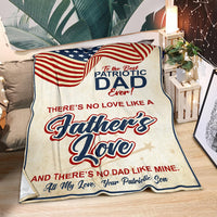 To the Best Patriotic Dad Ever - Son - Blanket - Free Shipping