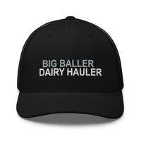 Big Baller Dairy Hauler - Snapback Hat - Free Shipping