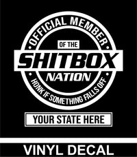 Official Member of the Shitbox Nation Vinyl Decal Your State - Free Shipping