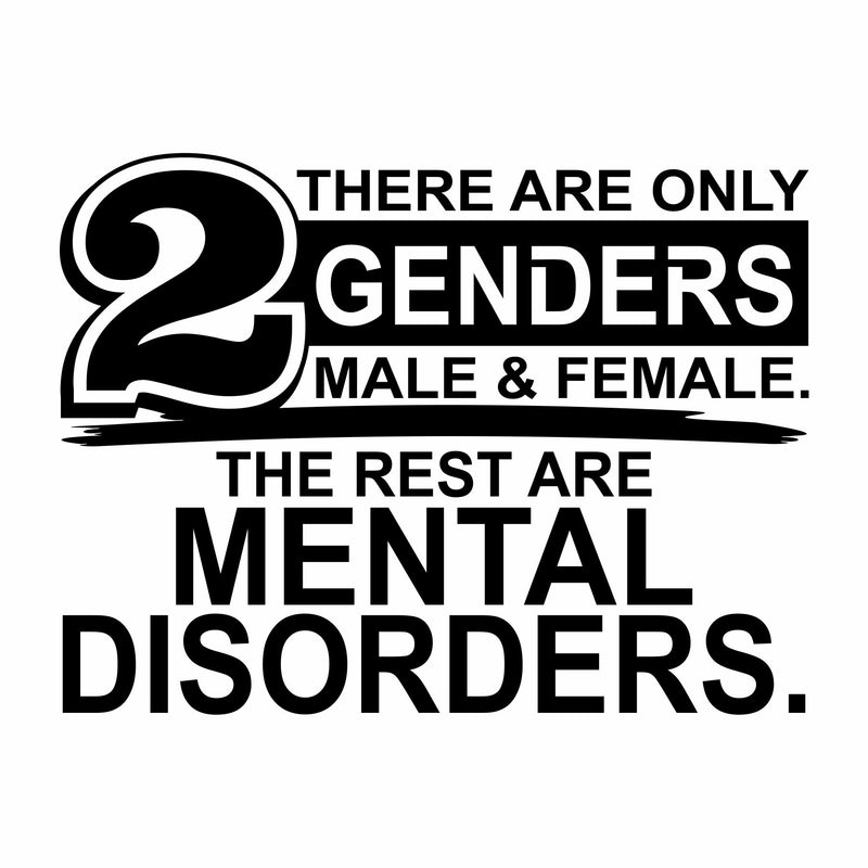 There are Only 2 Genders - Vinyl Decal - Free Shipping