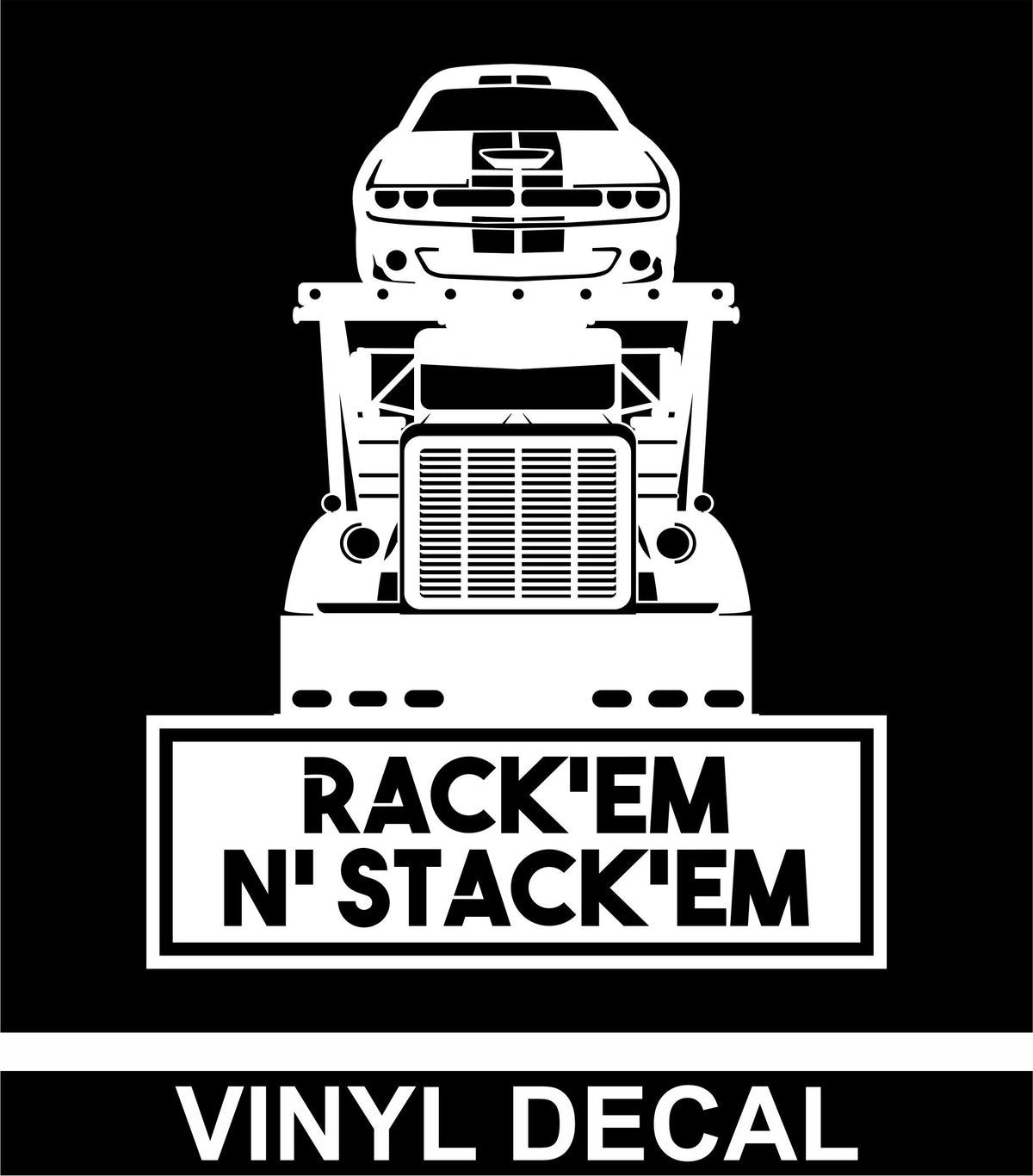 Car Hauler - Pete - Rack'em n' Stack'em - Vinyl Decal - Free Shipping