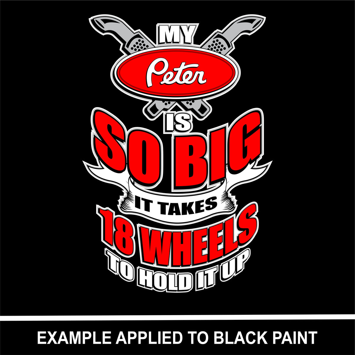 My Peter is So Big - Full Color Vinyl Decal - Free Shipping