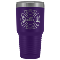 Fire Department  -Your Text Here - 30oz Tumbler - Free Shipping