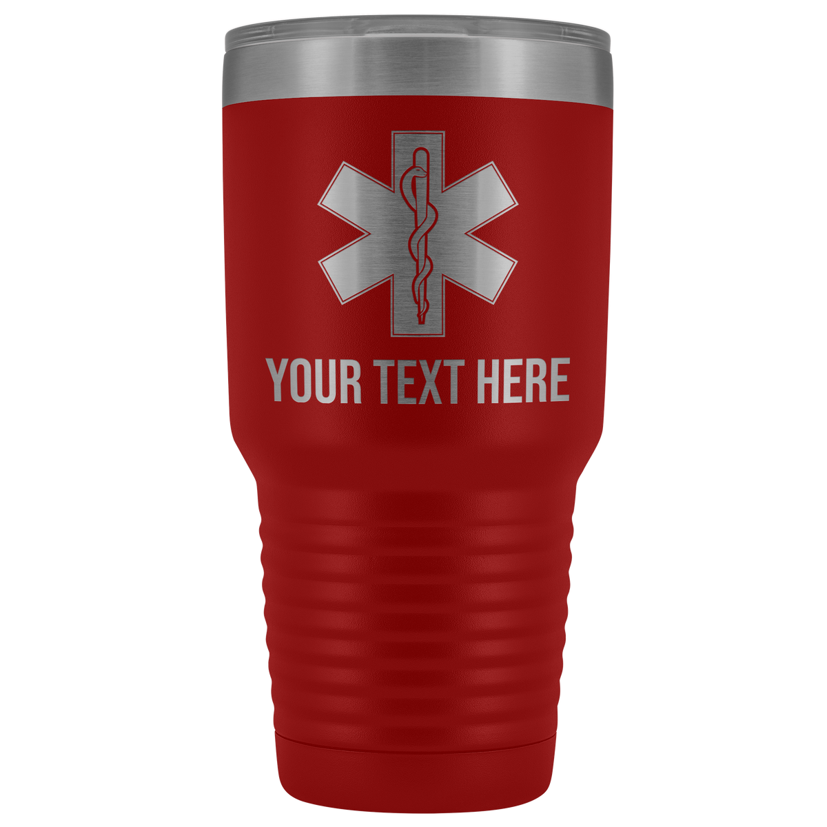 Star of Life EMS/Paramedic Your text Here 30oz. Tumbler Free Shipping