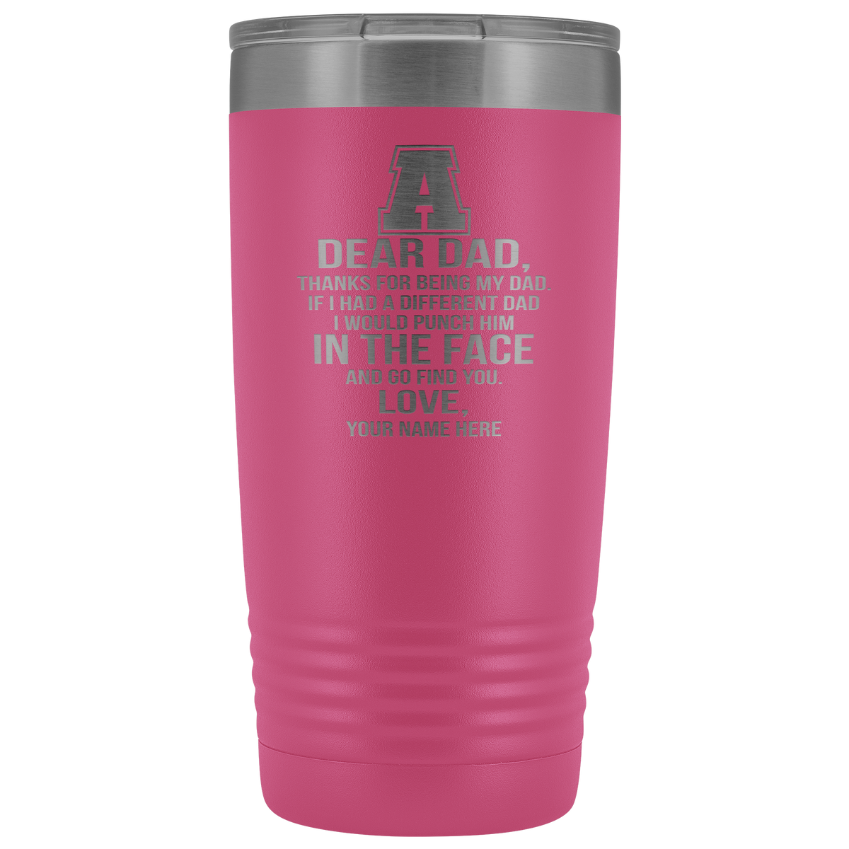Dear Dad Initial A Your Name(s) 20oz Tumbler