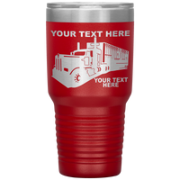 KW Bull Hauler Your Text Here 30oz Tumbler Free Shipping