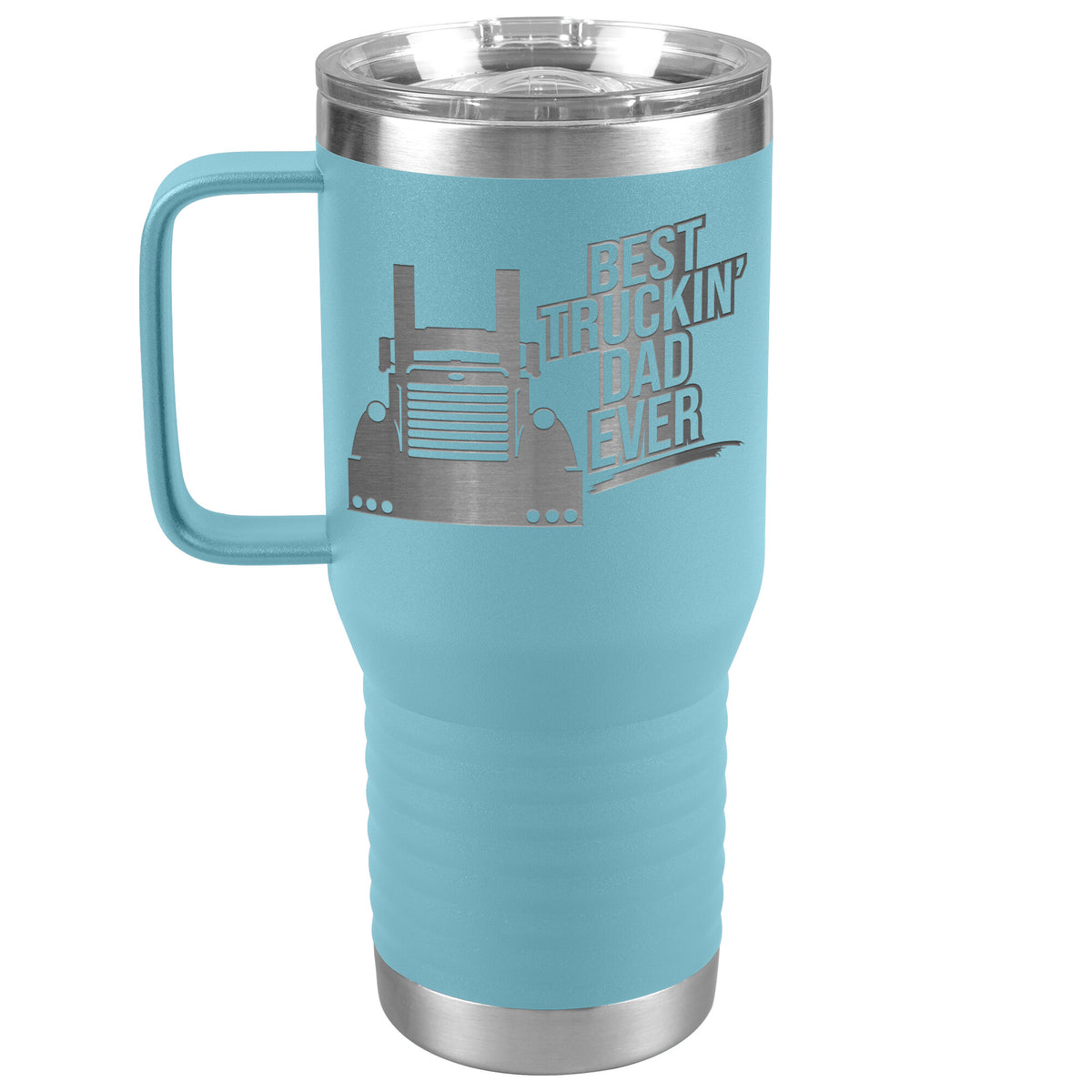 Best Truckin' Dad Ever Pete 20oz Handle Tumbler - Free Shipping