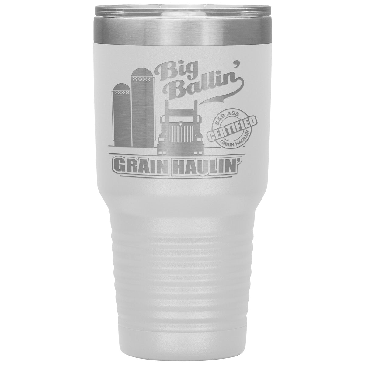 Big Ballin' Grain Haulin' 9900 30oz Tumbler - Free Shipping
