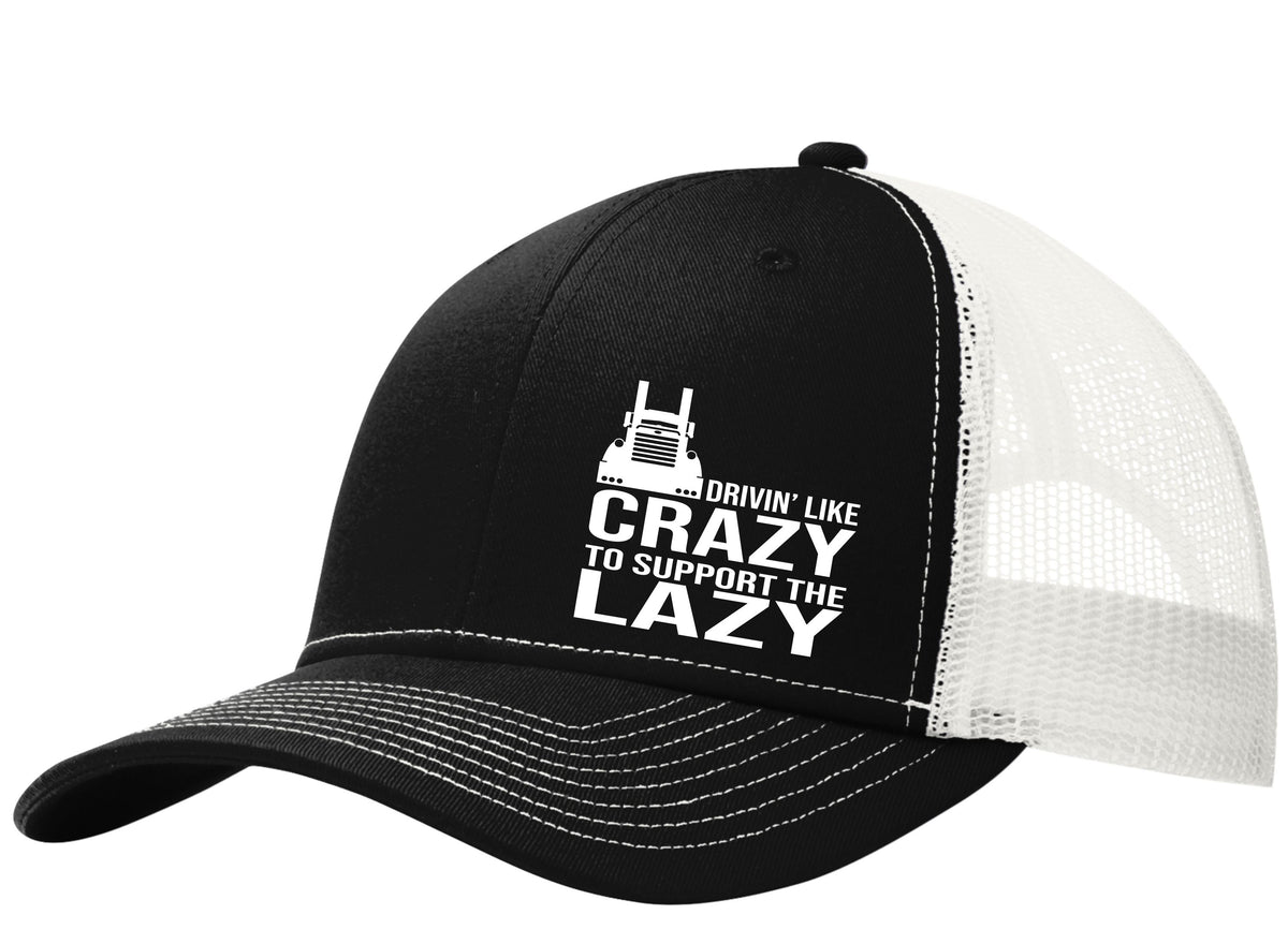Drivin' Like Crazy to Support the Lazy Pete Hat Free Shipping