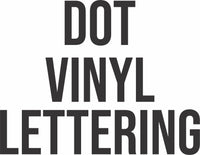 DOT Vinyl Lettering Package Free Shipping