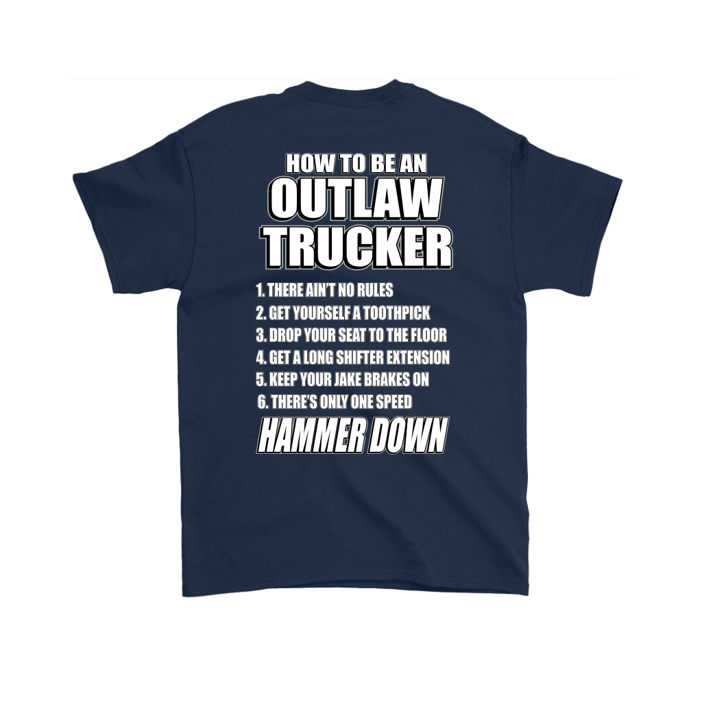 How To Be An Outlaw Trucker