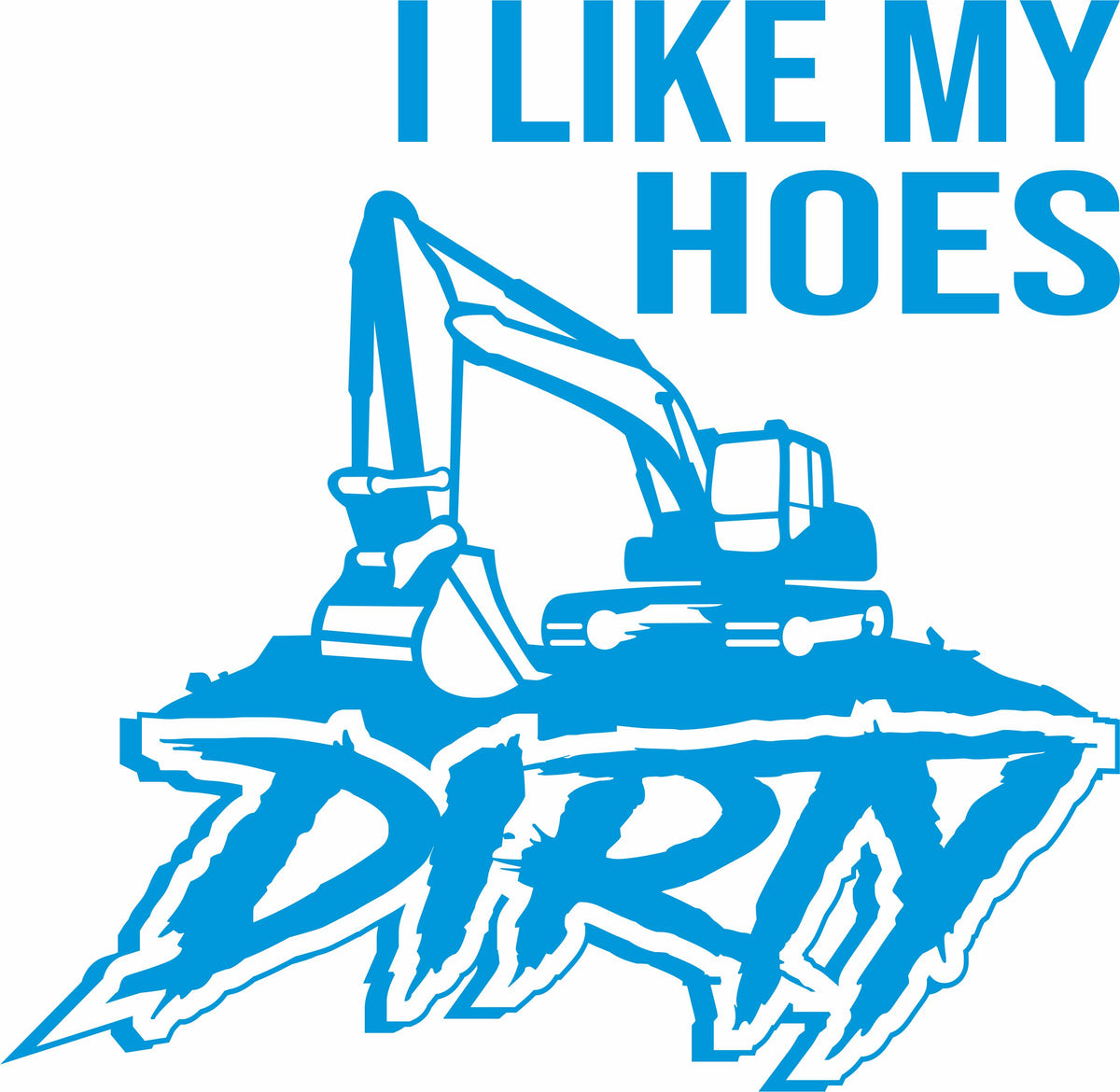 I Like My Hoes Dirty Vinyl Decal (Free Shipping)