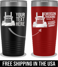 Pete 379 Your Text Here 20oz Tumbler Free Shipping