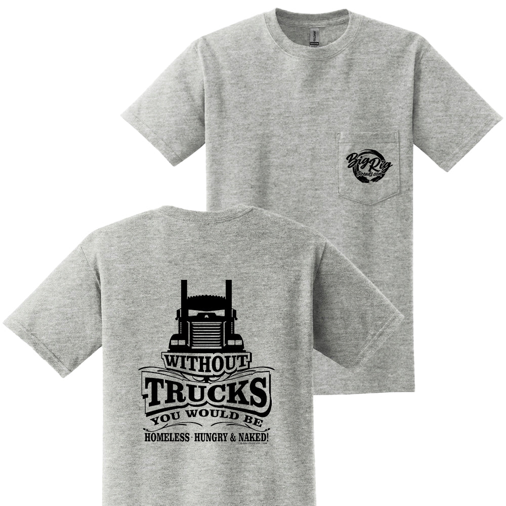 Without Trucks Homeless (Kenworth) Apparel