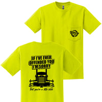 If I Ever Offended You (Kenworth) Apparel