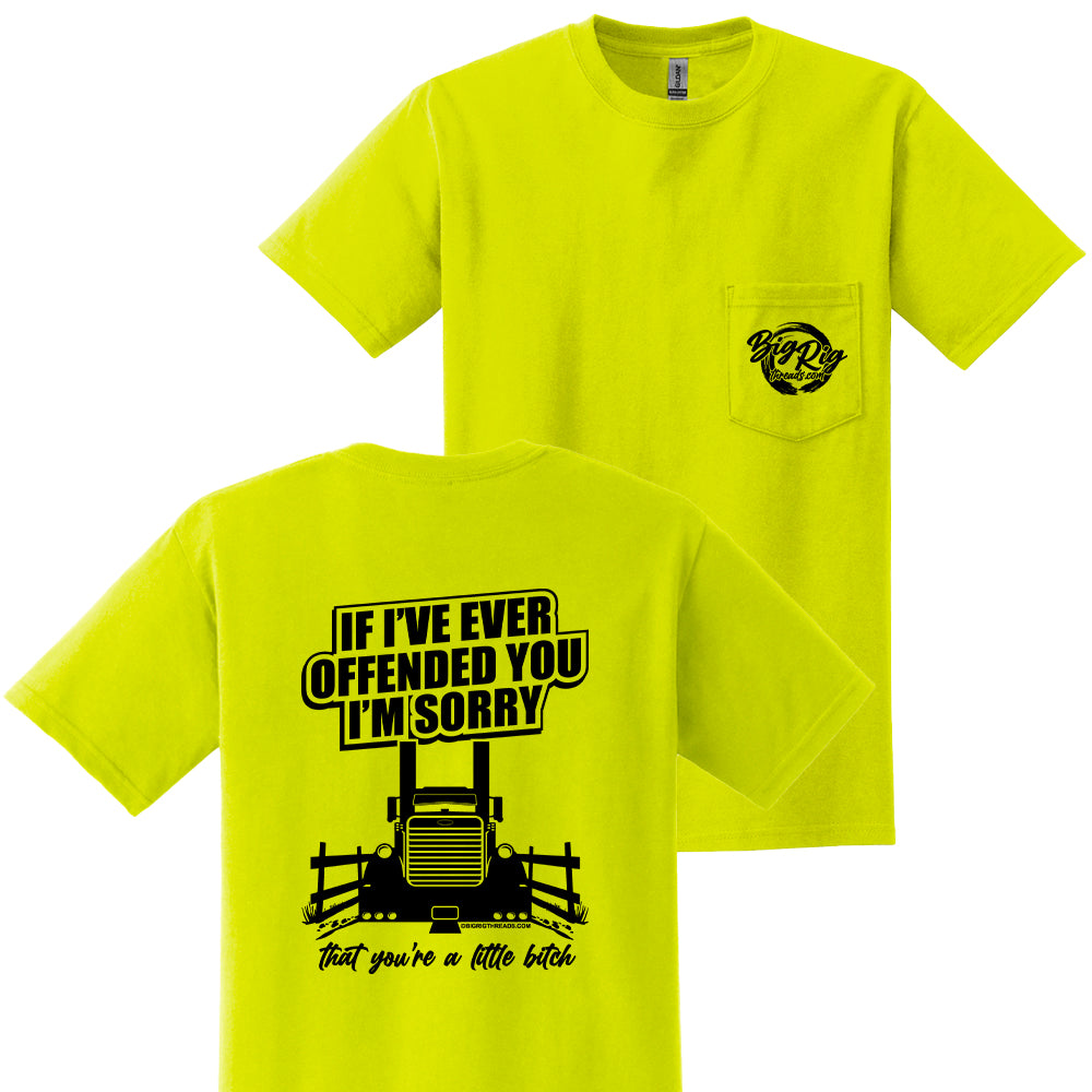If I Ever Offended You (Peterbilt) Apparel
