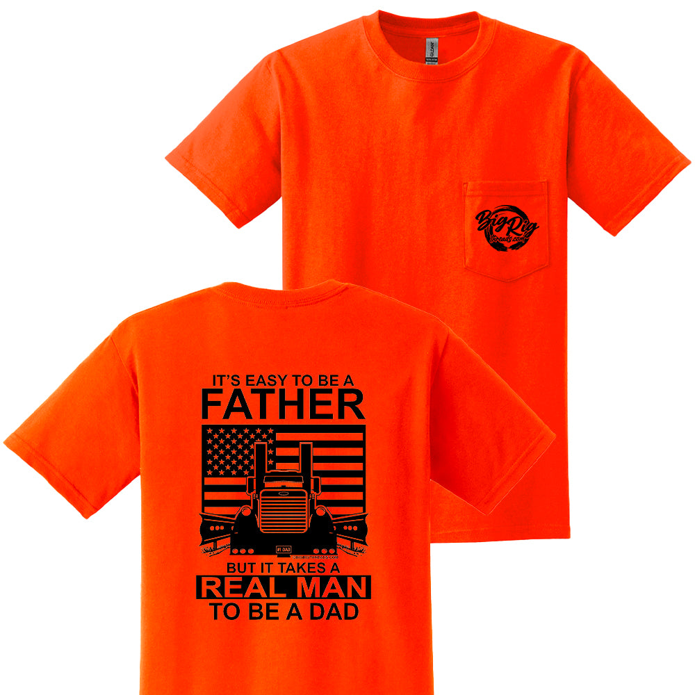 It's Easy To Be A Father (Peterbilt) Apparel