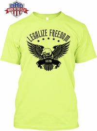 Legalize Freedom1776 - Front Print - Made in the USA