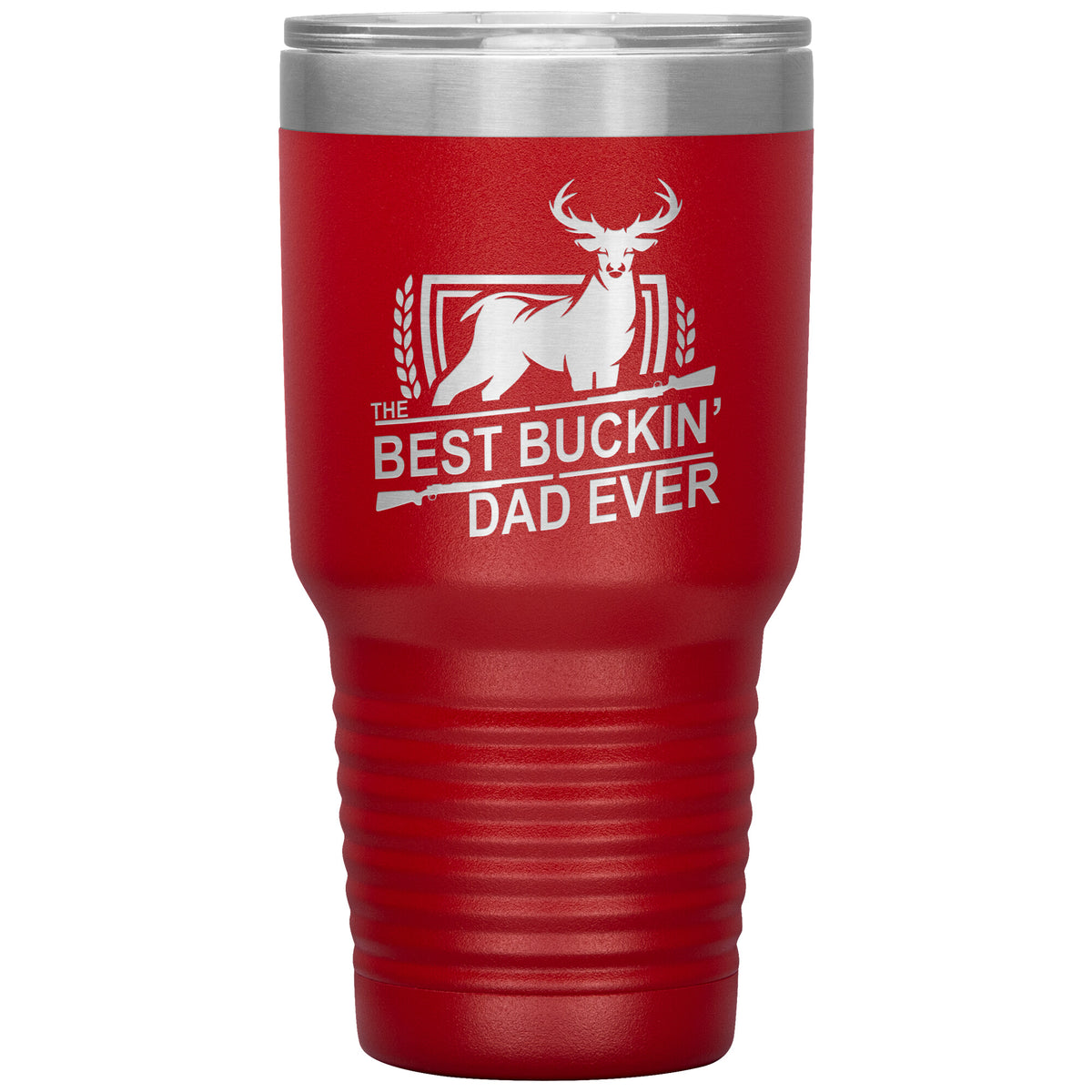The Best Buckin' Dad Ever - 30oz Tumbler - Free Shipping