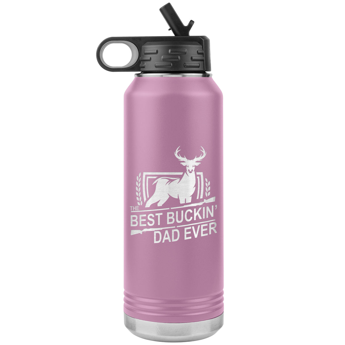 The Best Buckin' Dad Ever - 32oz Insulated ater Bottle - Free Shipping