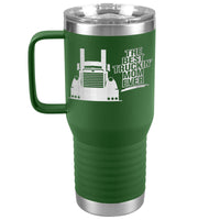 The Best Truckin' Mom Ever - 20oz Handle Tumbler - Pete 379 - Free Shipping
