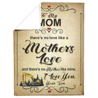 To My Mom - Mother's Love - Your Son - Excavator - Free Shipping