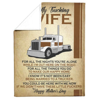 To My Trucking Wife - Happy Mother's Day Blanket - Peterbilt 389