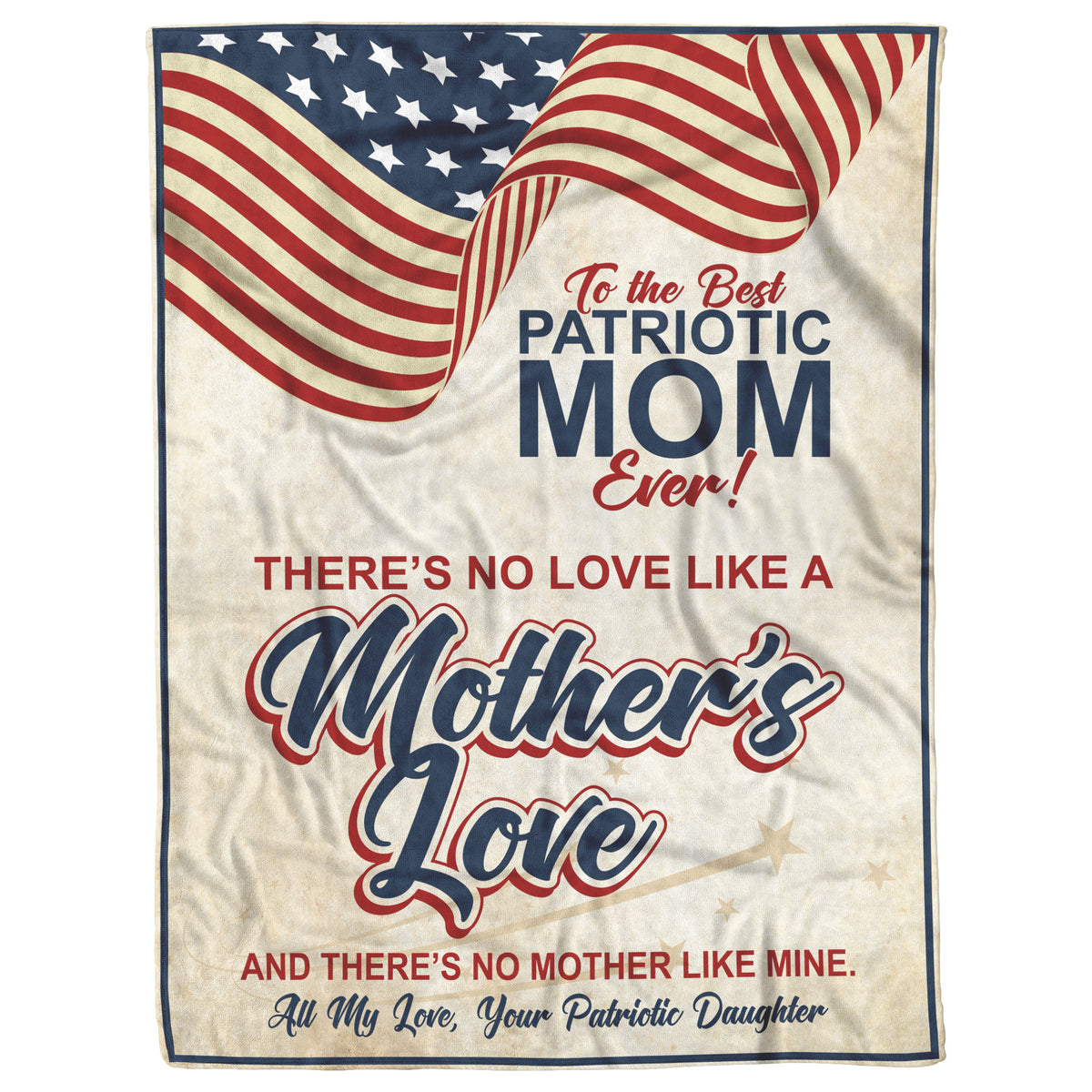 To the Best Patriotic Mom - Mother's Day Blanket - Daughter - Free Shipping