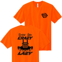 Drivin' Like Crazy to Support the Lazy (Peterbilt) Apparel
